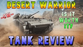 Desert Warrior Is It Worth It Tank Review CW ll Wot Console  World of Tanks Modern Armor [upl. by Enamrej649]