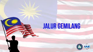 JALUR GEMILANG LIRIK  LAGU PATRIOTIK HARI KEMERDEKAAN MALAYSIA [upl. by Toms]