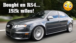 I Bought A 192k Mile Audi B7 RS4 [upl. by Bucher897]