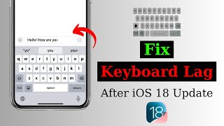 How To Fix iPhone Keyboard Lagging After iOS 18 Update [upl. by Letti290]