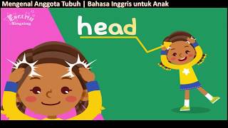 Mengenal Anggota Tubuh  Bahasa Inggris Untuk Anak [upl. by Iew]