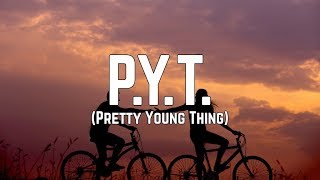 Michael Jackson  PYT Pretty Young Thing Lyrics [upl. by Durer70]