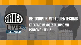 Betonoptik mit Folientechnik  Kreative Wandgestaltung mit Pandomo  Teil 2  ARDEXLive Reloaded [upl. by Hattie907]