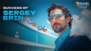 Bums Show  Episode 23  Sergey Brin [upl. by Alexa750]