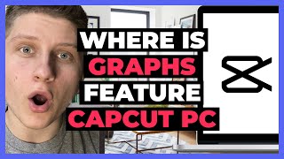 Where Is The Graphs Feature On CapCut PC  Full Guide [upl. by Ardien]