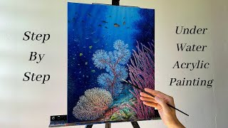 How to PAINT Underwater Seascape  ACRYLIC PAINTING [upl. by Eicnahc367]