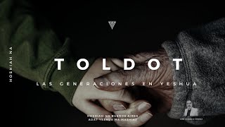 Shabat EN VIVO HN  TOLDOT quotLas generaciones de Yeshuaquot con Claudio Ordoz [upl. by Alyss902]