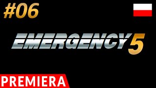 Emergency 5 PL 06 – „Strzelanina na ul Reeperbahn” misja 6 1080p Ultra 60FPS [upl. by German891]