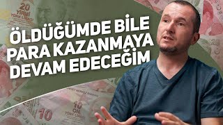 Öldüğümde bile para kazanmaya devam edeceğim  Kerem Önder [upl. by Erick]