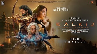 kalki Part 2 trailer in Hindi dubbed kalki2 amitabhbachchan southmovie bollywood [upl. by Tadio]