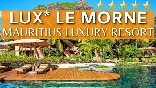 LUX Le Morne Resort Mauritius  Inside The Best Luxury Resort in Mauritius [upl. by Aihsiek]