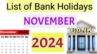 List of Bank holidays November 2024 November 2024 Bank Holidays In India [upl. by Ruosnam]