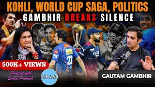 EP120  Clash With Kohli ‘Panauti’ Controversy Delhi Politics With Gautam Gambhir [upl. by Nolos672]