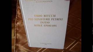 Ordo rituum pro ministerii petrini initio Romae episcopi [upl. by Winthrop]