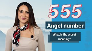 555 ANGEL NUMBER What is the secret meaning [upl. by Ramso]