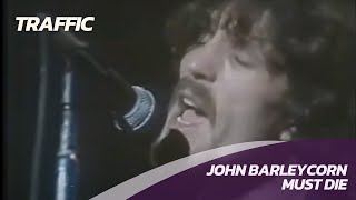 Traffic  John Barleycorn Must Die  Live 1970 [upl. by Webber]