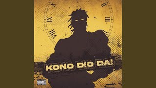 Kono Dio Da [upl. by Iaht]