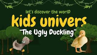 The Ugly ducklingKidsUniverskidsstorieslearning [upl. by Pomfrey]