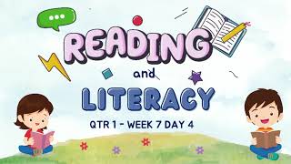 READING AND LITERACY QUARTER 1 WEEK 7 DAY 4 [upl. by Alleunamme]