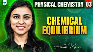 NEET 2025 UDAAN Chemical Equilibrium  Physical Chemistry  Part 3  Anushka Choudhary [upl. by Cooe]