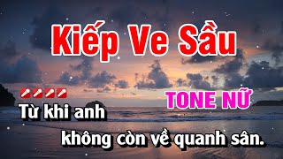 Karaoke Kiếp Ve Sầu Tone Nữ Hay Nhất  Karaoke Hoàng Luân [upl. by Tnahsin]