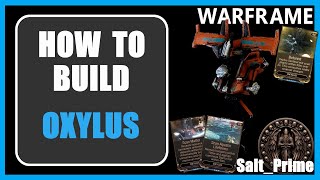 Oxylus  How to Build  Warframe  2024 [upl. by Malas]