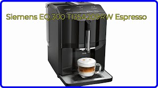 REVIEW 2024 Siemens EQ300 TI35A209RW Espresso ESSENTIAL details [upl. by Suilmann]