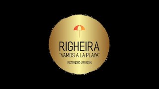 RIGHEIRA Vamos A La Playa Extended Version [upl. by Assanav389]