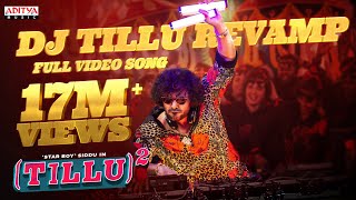 Dj Tillu Revamp Full Video  Tillu Square  Siddu Jonnalagadda Anupama  Mallik Ram  Ram Miriyala [upl. by Aikem]