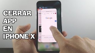 IPHONE X Como cerrar aplicaciones facil y rapido [upl. by Rodie]