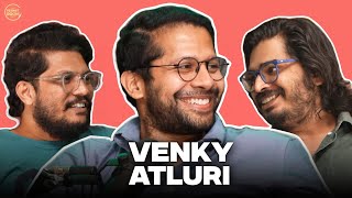 Venky Atluri On Writing Acting Lucky Baskhar And More  EP55 [upl. by Vashtia]