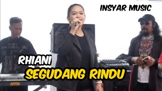 SEGUDANG RINDU  CAMELIA MALIK  Cover Rhiani Van Veter  Insyar Music Party [upl. by Airetnohs152]