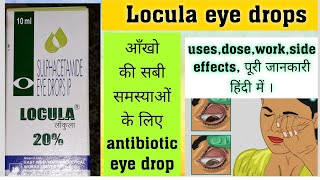 Locula eye drop  sulphacetamide eye drop  usesdoseworkside effects पूरी जानकारी हिंदी में । [upl. by Yrrah]