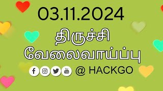 Trichy jobs vacancy 03112024  latest update jobs in Trichy hackgo [upl. by Inaliak769]