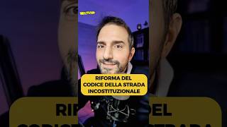 Riforma del codice della strada perché è incostituzionale [upl. by Idac]