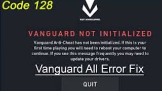 Valorant Error Code 128 Vanguard Not Initialized I Vanguard AntiCheat has not been Initialized [upl. by Romanas960]