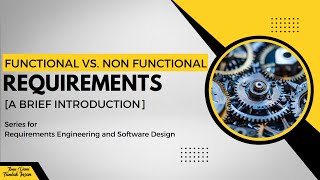 Functional vs Non Functional Requirements A Brief Introduction [upl. by Mora]