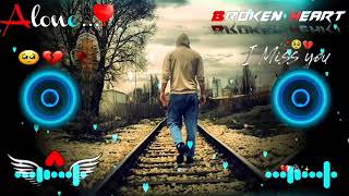 Roi Na Jo Yaad Meri Aayi Ve😭💔llMood off Song😭  heart broken 💔ll Hindi song new dj remix [upl. by Xad]