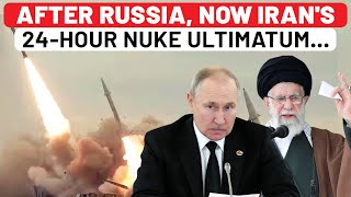 After Russia Iran Issues 24Hour Nuke Warning Any Attack Will Force Unprecedented Response [upl. by Diane]