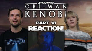 ObiWan Kenobi  Part VI  REACTION [upl. by Keating]