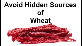 Avoiding Hidden Sources of Wheat [upl. by Nahsab691]