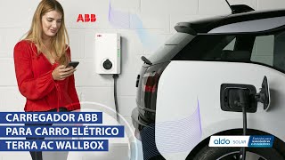 Carregadores Elétricos ABB  Terra AC wallbox [upl. by Revilo]