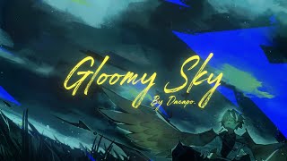 【Original Song】Gloomy Sky 「Dacapo」 [upl. by Benedix489]