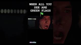 Green Flags Only [upl. by Neeven]