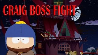 South Park  The Stick of Truth CRAIG BOSS BATTLE [upl. by Gloria]