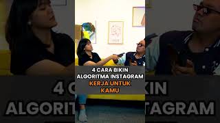 4 cara bikin algoritma instagram kerja untuk kamu [upl. by Manny]