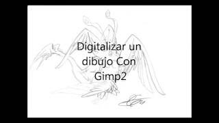 Digitalizar Un dibujo con Gimp Rápidamente [upl. by Redman]