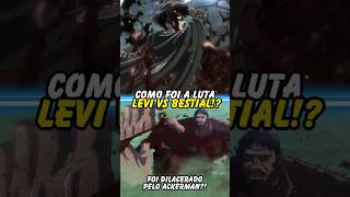 COMO FOI LEVI VS TITÃ BESTIAL🔥  Attack on Titan shorts [upl. by Ardeth]