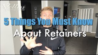 5 Things You Must Know About Retainers [upl. by Zurkow]