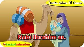 Cerita dalam Al Quran  Kisah Nabi Ibrahim AS  Kastari Animation Official [upl. by Tansy]